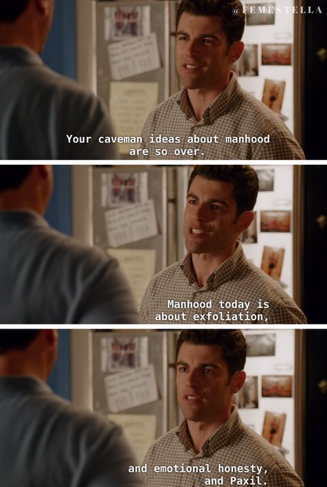 new girl quotes edits memes schmidt max greenfield Schmidt New Girl Quotes, Schmidt New Girl, New Girl Memes, New Girl Funny, Schmidt Quotes, Positive Masculinity, Nick Miller Quotes, New Girl Schmidt, Max Greenfield