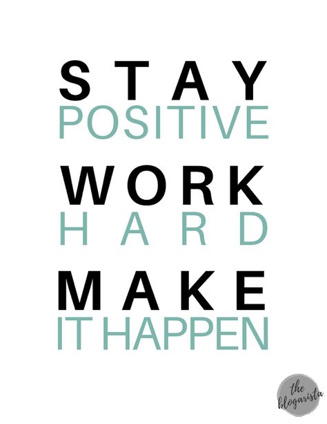 Quotes for entrepreneurs: stay positive work hard make it happen #blogging #blogger #motivation Work Is Work Quotes, Stay Positive Work Hard Make It Happen, Movition Quotes, Working Quotes Inspirational, Motivational Quotes Positive Work, Positive Work Quotes Motivation, Work Together Quotes, Motivational Office Quotes, Work For It Quotes