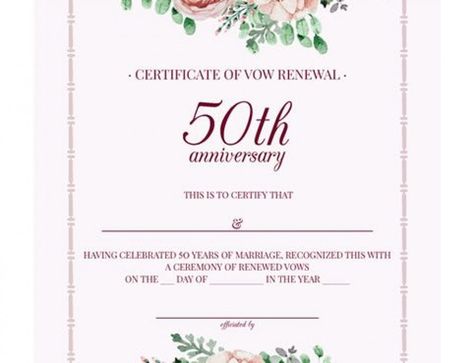 How to Word Your Vows for a 50th Anniversary Vow Renewal Vow Renewal Certificate, Marriage Certificate Template, Wedding Ceremony Backdrop Outdoor, Anniversary Vow Renewal, Blank Certificate Template, Blank Certificate, Vow Renewal Ceremony, First Year Of Marriage, 25th Wedding Anniversary