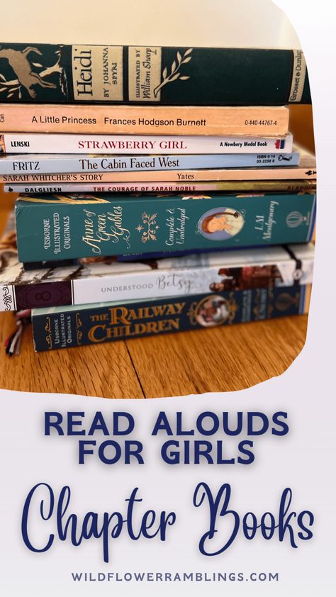 Classic read aloud chapter books for girls - Wildflower Ramblings Read Aloud Chapter Books, Books For Girls, Bible Verse Memorization, School Prep, Homeschool Books, Read Alouds, Sweet Stories, Learning Ideas, Creative Teaching