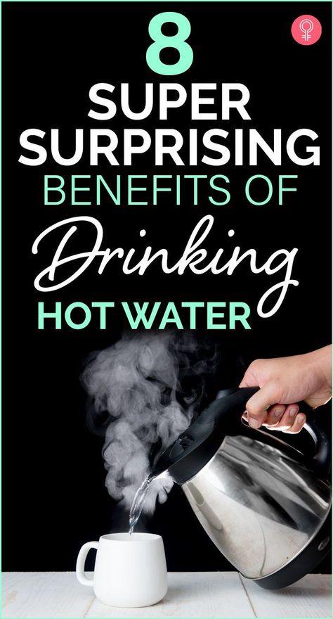 Drinking Hot Water In The Morning, Drinking Warm Water Benefits, Drinking Hot Water Benefits, Warm Water Benefits, Hot Water Benefits, Benefits Of Drinking Water, Water Health Benefits, Drinking Hot Water, Water In The Morning