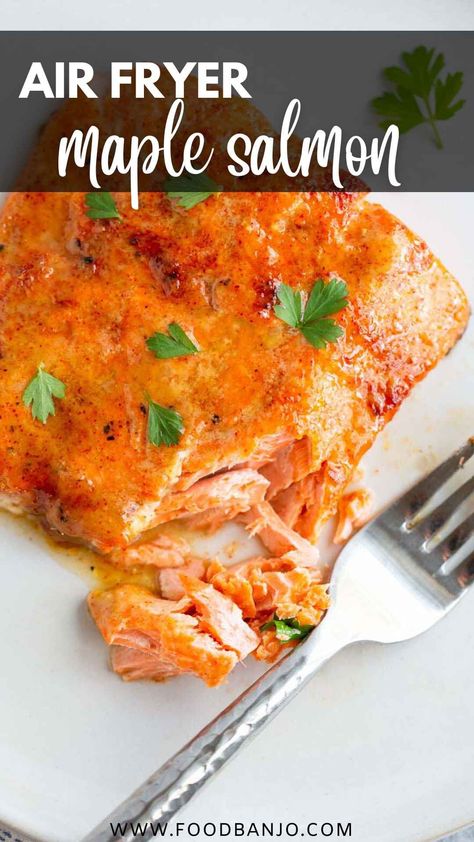 air fryer maple salmon on a plate Air Fryer Salmon Marinade, Atlantic Salmon Recipe Air Fryer, Maple Syrup Salmon Recipes, Maple Salmon Air Fryer Recipes, Air Fryer Salmon Recipes Dijon Mustard, Maple Glazed Salmon Air Fryer, Brown Sugar Salmon Air Fryer, Airfry Salmon Filet, Easy Salmon Recipes Air Fryer