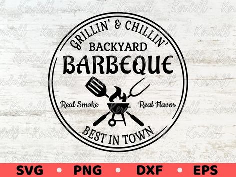 Grillin And Chillin Sign, Grilling Party, Bbq Crafts, Bbq Hut, Grill Sign, Bbq Signs, Backyard Barbeque, Grill Party, Burnt Ends