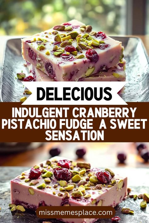 Cranberry Pistachio Fudge, Pistachio Fudge, Chocolate Pairings, Cranberry Pistachio, Cranberry Recipes, White Chocolate Chips, Christmas Recipes, Pistachio, White Chocolate