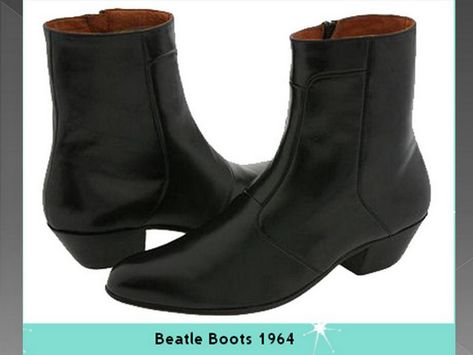 Beatle Boots 1964....guys loved em.... look familiar? Beatles Shoes, Cuban Heel Boots, Beatle Boots, Low Ankle Boots, Mens Dress Boots, High Ankle Boots, Cuban Heels, Dress Boots, Photo Memories