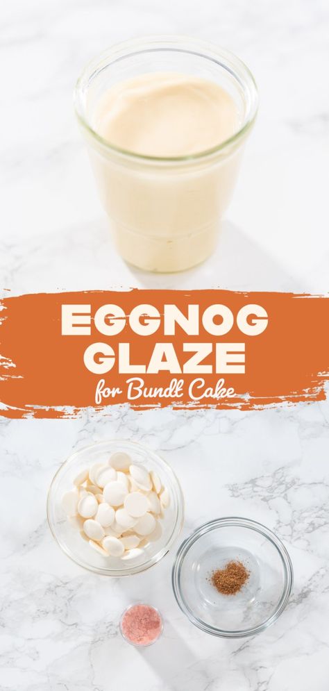 Eggnog Glaze for Bundt Cake Eggnog Glaze Recipe, Easy Eggnog Cake, Glaze For Bundt Cake, Eggnog Icing, Bundt Cake Glaze, Eggnog Glaze, Chocolate Peppermint Cupcakes, Eggnog Recipes, Homemade Vanilla Cake