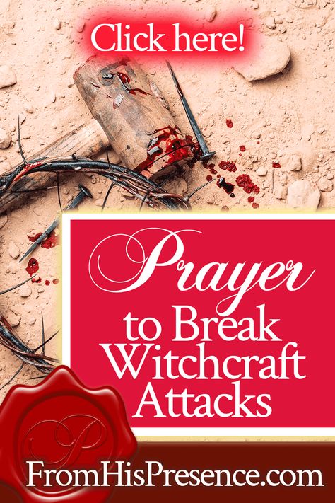 Prayer to Break Witchcraft Attacks - From His Presence® Peace Devotional, Warfare Scriptures, Prayer To Break Curses, Spiritual Warfare Scripture, Prayer For My Marriage, God Pray, Deliverance Prayers, Spiritual Warfare Prayers, Spirit Of Truth