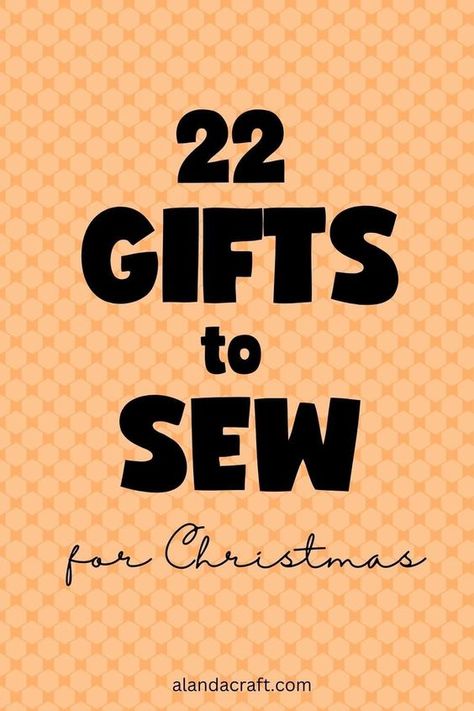 Quick Sewn Gifts, Sewing Projects For Women, Sewing For Christmas Gifts, Easy Sewing Gifts For Christmas, Easy Sewing Projects For Beginners Christmas Gift Ideas, Christmas Gifts To Sew For Friends, Things To Sew For Christmas Gifts, Christmas Sewing Projects Patterns, Quick Sewing Projects Gift