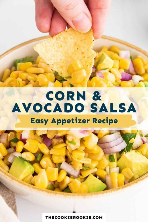 Fresh and creamy, this avocado corn salsa is perfect for dipping and adding to your favorite tacos. Fresh corn is mixed with fresh and tangy ingredients for one delicious bite. Avocado Corn Salsa, Avocado Dip Recipe, Avocado Salsa Recipe, Corn Salsa Recipe, The Cookie Rookie, Cookie Rookie, Easy Salsa, Healthy Appetizer Recipes, Flavorful Vegetables