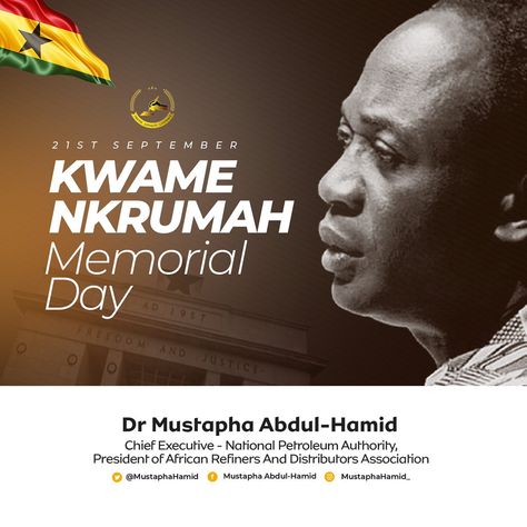 Kwame Nkrumah Memorial Day, Dr Kwame Nkrumah, Memorial Day Flyer, History Of Ghana, Kwame Nkrumah, Memorial Poster, Easy Abstract Art, Good In The World, Food Flyer