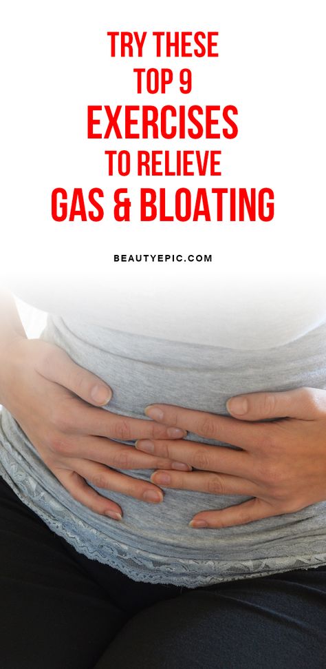 Try These Top 9 Exercises to Relieve Gas and Bloating Natural Remedies For Gas, Gas Remedies, Getting Rid Of Gas, Relieve Gas, Gas Relief, Bloated Stomach, Yoga Poses, Natural Remedies, Health Tips