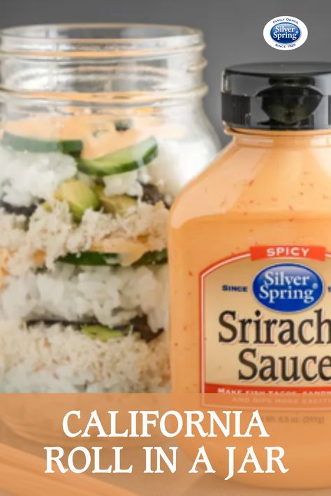 This recipe just made your sushi lunch a lot easier to transport! All you need is a mason jar, sushi rice, cucumber, lump crab meat, avocado, seaweed, and your Silver Spring Spicy Sriracha Sauce for a tasty meal. #Sushi #Lunch #Jar #JarMeals #CaliforniaRoll #Sriracha #Spicy Sushi In A Jar, Sriracha Sauce Recipe, Mason Jar Meal Prep, Spring Foods, Great Lunch Ideas, Cucumber Sushi, Lump Crab Meat, Jar Meals, Sushi Lunch