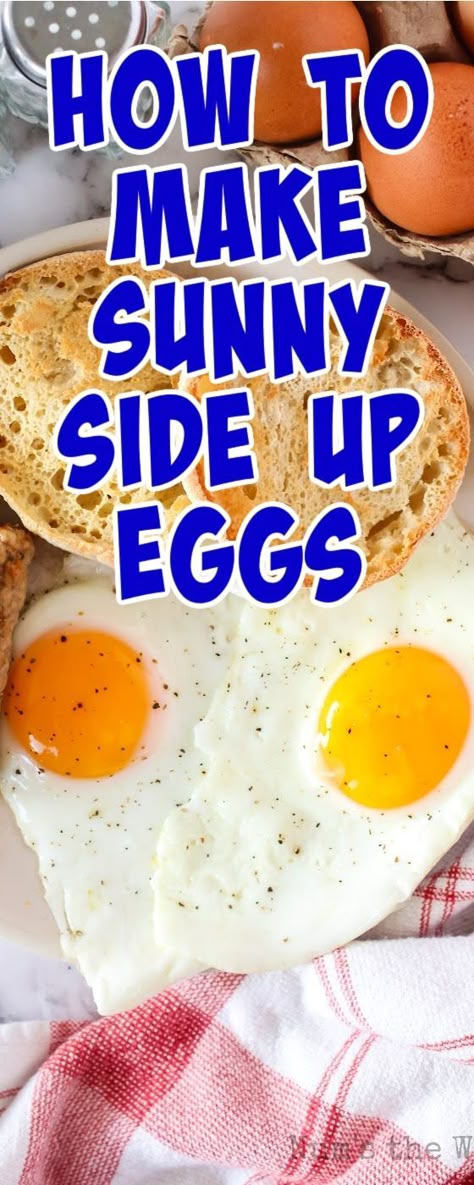 Sunnyside Up Eggs How To Make, Eggs Sunny Side Up How To Cook, Best Sunny Side Up Eggs, How To Cook Sunny Side Up Eggs, How To Make A Sunny Side Up Egg, Egg Sunny Side Up, Sunny Side Up, Sunny Side Up Eggs Recipe, Perfect Sunny Side Up Eggs