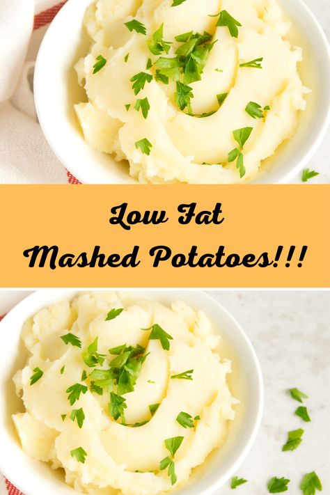 Low Cholesterol Mashed Potatoes, Macro Friendly Mashed Potatoes, Weight Watchers Mashed Potatoes, Low Fat Mashed Potatoes, Low Fat Potato Recipes, Recipe For High Cholesterol, Low Fat Side Dishes, Low Fat Meals For Gallbladder, Fat Free Meals