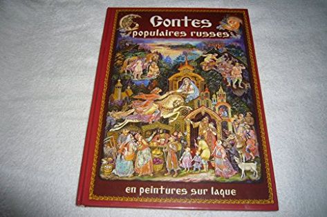 Contes populaires russes en peintures sur laque