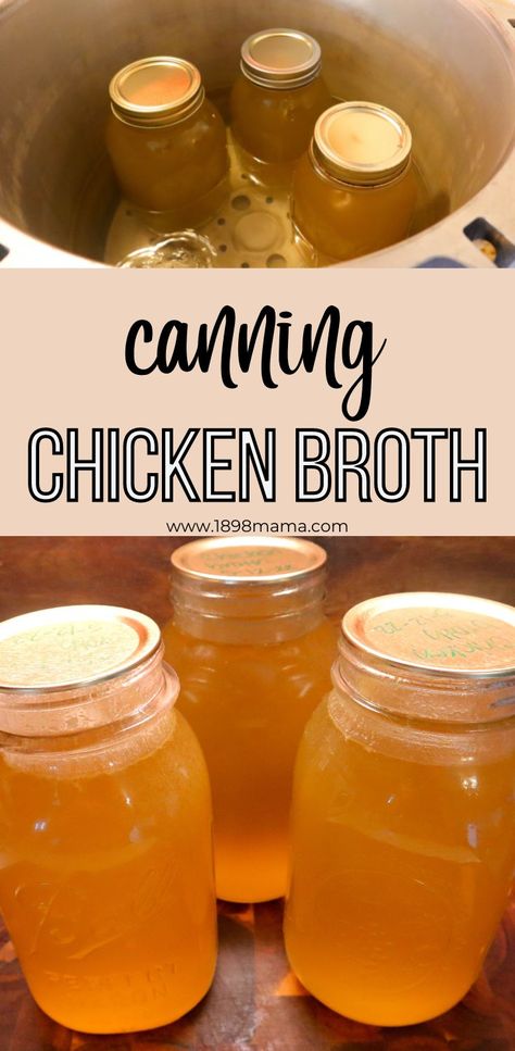 Canned Chicken Broth Recipes, Canning Broth Recipes, Canning From Grocery Store, Chicken Broth Canning Recipes, Canning Homemade Chicken Broth, Pressure Canning Chicken Broth, Canning Chicken Stock Water Bath, Pressure Canning Broth, Canning Broth Pressure Cooker