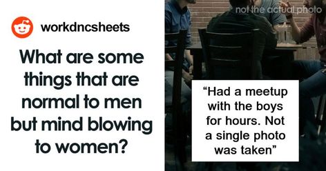 A Reddit thread sparked widespread interest when user Workdncsheets posed a thought-provoking question: “What are some things that are normal to men but mind-blowing to women?” The question tapped into broader discussions about gender dynamics and societal norms. Mind Blowing Thoughts, Societal Norms, Normal Guys, Happy Meal, Picky Eaters, Mind Blowing, The Question, Mind Blown, Trending Topics