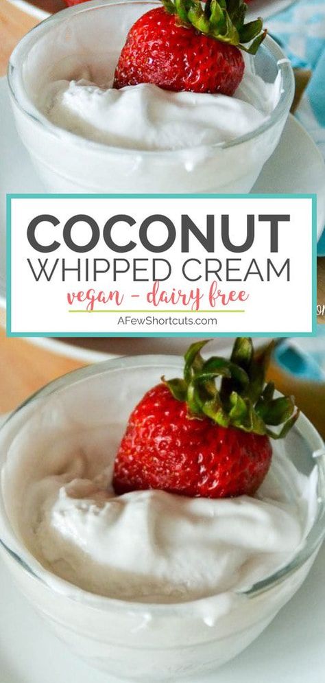 Dairy Swaps, Paleo Substitutes, Paleo Whipped Cream, Coconut Whipped Cream Recipe, Homemade Whipped Cream Recipe, Whipped Cream Recipe, Aip Desserts, Vegan Whipped Cream, Recipes With Whipping Cream