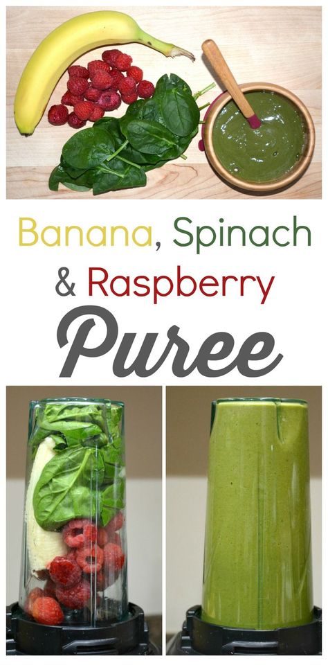 Banana, Spinach, and Raspberry baby food puree recipe. Pureed Baby Food Recipes, Green Bean Puree Recipes, Spinach Puree Recipes, Raspberry Puree Recipe, Stage 2 Baby Food Recipes, Baby Food Puree Combinations, Vegan Baby Food, Baby Spinach Recipes, Raspberry Puree