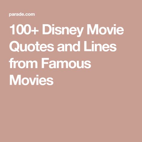 100+ Disney Movie Quotes and Lines from Famous Movies Movie Quotes Senior Quotes, Disney Quotes About Growing Up, Movie Senior Quotes, Best Movie Quotes Of All Time, Famous Lines From Movies, Movie Quotes For Senior Quotes, About Time Movie Quotes, Incredibles Quotes, Senior Quotes From Movies