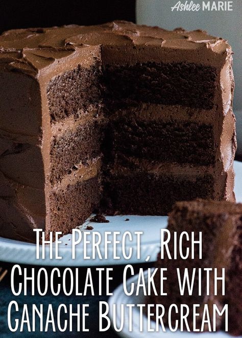 Chocolate Cake With Ganache, Ganache Buttercream, Chocolate Buttercream Recipe, Smores Dessert, Perfect Chocolate Cake, Chocolate Ganache Cake, Amazing Chocolate Cake Recipe, Homemade Chocolate Cake, Torte Cupcake