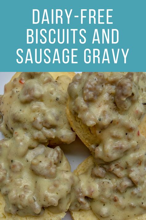 Dairy Free Gravy, Biscuits And Sausage Gravy, Biscuits And Sausage, Dairy Free Biscuits, Biscuits And Gravy Casserole, Dairy Free Cooking, Dairy Free Breastfeeding, Dairy Free Recipes Dinner, Southern Breakfast