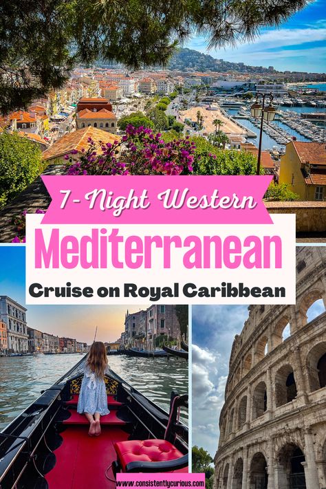 Royal Caribbean Mediterranean Cruise, Western Mediterranean Cruise, Best Mediterranean Cruises, Mediterranean Cruise Tips, Cruise Mediterranean, Italy Cruise, Italian Cruises, Greek Cruise, Royal Carribean Cruise