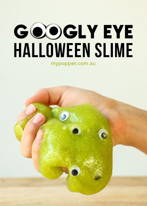 Googly Eye Halloween Slime - Creepy Eyeball Slime - mypoppet.com.au Halloween Slime For Kids, Diy Halloween Slime, Spooky Slime, Slime Halloween, Slime Ideas, Spooky Halloween Crafts, Halloween Slime, Halloween Sensory, Halloween Science