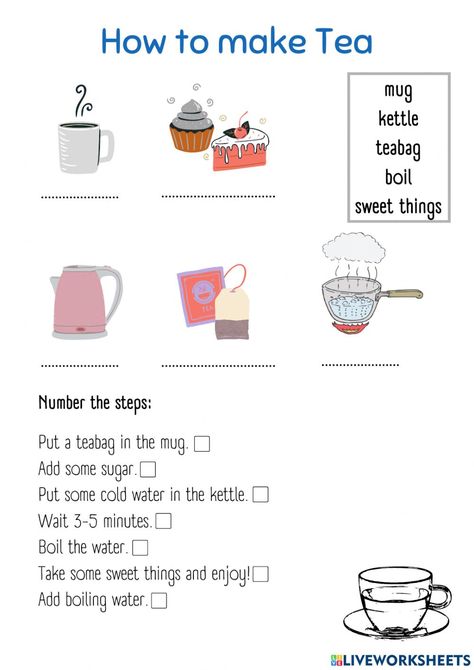 How to make tea worksheet Making A Cup Of Tea, How To Make A Cup Of Tea, Procedure Text How To Make, How To Prepare Tea, Procedure Text, English Liveworksheet, English Language Activities, Tea Party Activities, Sequencing Worksheets