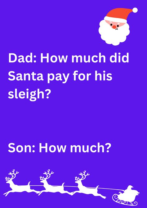 Dad joke about Santa and his sleigh, on a purple background. The image has text and emoticons. Santa And His Sleigh, Best Dad Jokes, Dad Jokes Funny, About Christmas, Dad Humor, Dad Jokes, Free Christmas, The Holiday, Holiday Season