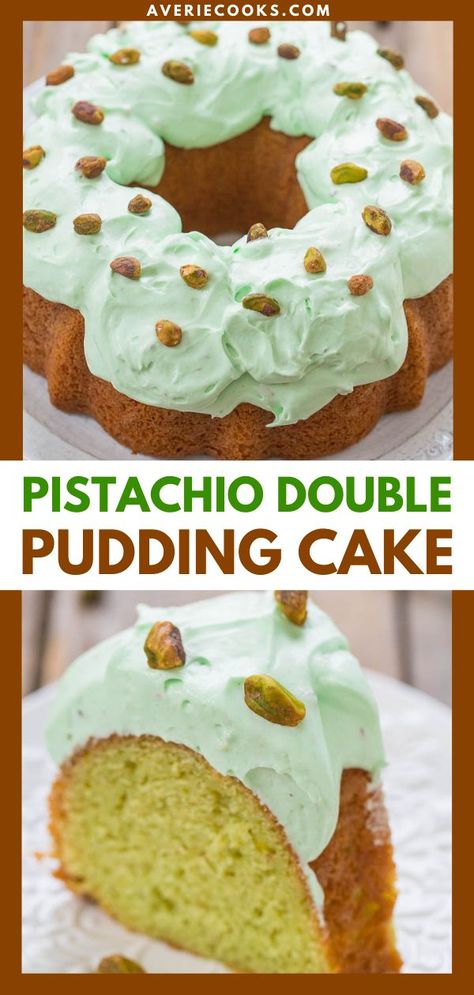 Pistachio Double Pudding Cake, st. patrick's day food, easy desserts to impress Pistachio Icing, Pistachio Pudding Cake, Pistachio Dessert Pudding, Pistachio Cake Recipe, Retro Cake, Pistachio Recipes, Averie Cooks, Cake Pudding, Pistachio Pudding