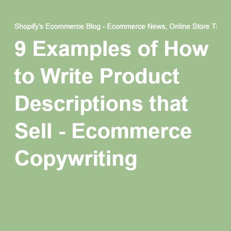 9 Examples of How to Write Product Descriptions that Sell - Ecommerce Copywriting Writing Product Descriptions, Copywriting Portfolio, Shopify Tips, Copy Writing, Etsy Tips, Ecommerce Web Design, Make Money Writing, Copywriting Tips, Ecommerce Web