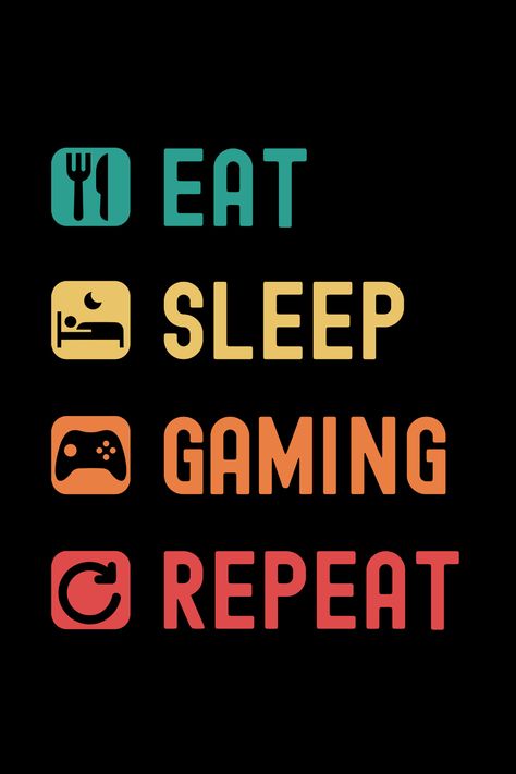 Eat, sleep, gaming, repeat. A perfect gift for anyone who loves gaming. Electrician T Shirts, Gamer Quotes, Eat Sleep Repeat, Creative T Shirt Design, Diy Outdoor Furniture Plans, Shirt Logo Design, My Philosophy, Life Philosophy, Eat Sleep