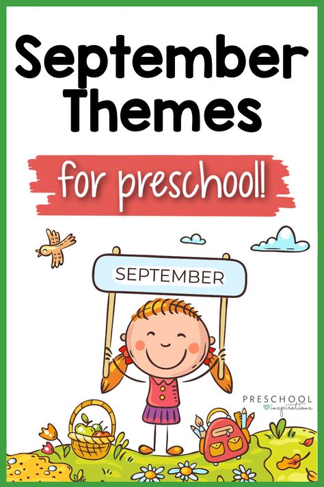 September Theme For Preschool, September Preschool Songs, September Weekly Themes For Preschool, September Pre K Themes, Themes For September Preschool, September Learning Activities, September Ideas For Preschoolers, Fall Preschool Themes Ideas, Daycare September Theme