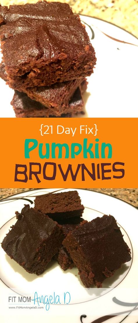 21 Day Fix Desserts, 21 Day Fix Snacks, Healthy Chocolate Desserts, Weight Watcher Desserts, 21 Day Fix Diet, Pumpkin Brownies, 21 Day Fix Meal Plan, Clean Dessert, Beachbody Recipes