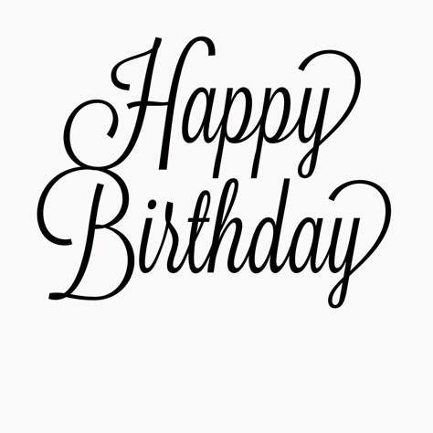 Happy Birthday Writing Style, Font Happy Birthday, Happy Birthday Ig, Happy Birthday Written, Happy Birthday Hand Lettering, Birthday Ig, Lézervágott Fa, Happy Birthday Calligraphy, Happy Birthday Writing