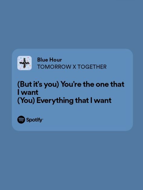 #spotify #lyrics #bluehour #txt Kpop Lyric Aesthetic, Ghosting Txt Lyrics, Txt Song Lyrics Quotes, Blue Hour Lyrics, Txt Song Quotes, Lyric Core, Kpop Spotify Lyrics, Blue Song Lyrics, Txt Lyrics