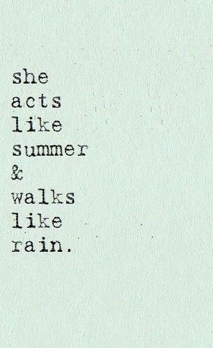 She acts like summer and walks like rain.. Drops Of Jupiter, Song Lyric Quotes, She Quotes, Lyrics I Love, Music And Lyrics, Visual Statements, Quotes Lyrics, Music To My Ears, Song Quotes