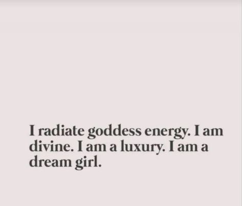 I Radiate Goddess Energy Quote, I’m A Goddess Quotes, Goddess Energy Affirmations, The Divine Feminine Aesthetic, Divine Feminine Quotes Goddesses, Goddess Energy Quotes, I Radiate Goddess Energy, Self Date Aesthetic, Goddess Mindset