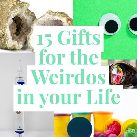 15 Gifts for the Weirdos in your Life Crazy Gift Ideas, Quirky Gift Ideas, Quirky Christmas Gifts, Christmas List Ideas, Silly Gifts, Gift Ideas Christmas, Clever Gift, Weird Gifts, Unusual Gift