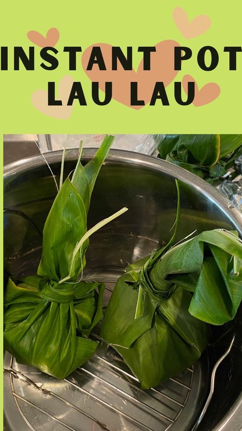 INSTANT POT LAU LAU Pork Lau Lau Recipe, Lau Lau Instant Pot, Crockpot Laulau, Instant Pot Kalua Pork And Cabbage, Lau Lau Recipe, Kalua Pig And Cabbage Instant Pot, Hawaii Foods, Lau Lau, Hawaii Food