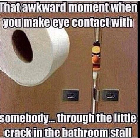 When you make eye contact with somebody through the little crack in the bathroom… Awkward Moment Quotes, That Awkward Moment, Can't Stop Laughing, Awkward Moments, E Card, Laughing So Hard, Super Funny, Bones Funny, I Laughed