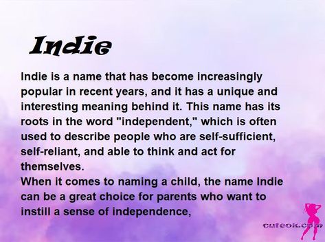 meaning of the name "Indie" meaning of the name Indie, meaning of my name, spiritual meaning of my name Indie Name Meaning, Meaning Of My Name, American Outfits, Natural Makeup Products, Acne Products, Best Acne Products, Gender Neutral Names, Creative Names, Gender Roles