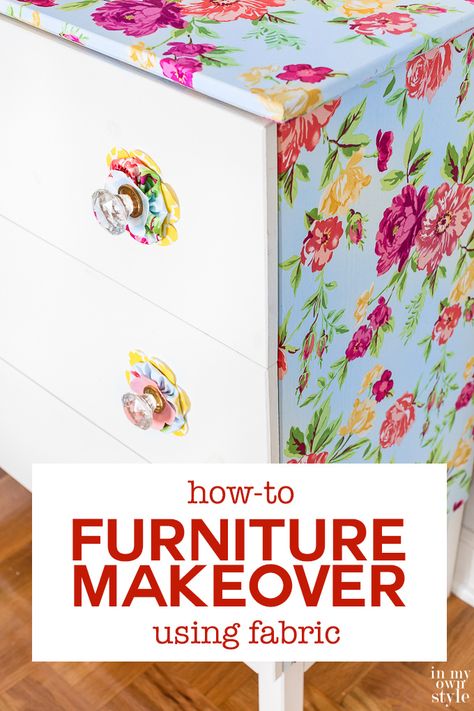 Furniture makeover using liquid starch and fabric. How to tutorial shows you how easy and inexpensive it is to transform a piece of furniture without having to use paint. via @InMyOwnStyle Liquid Starch, Minimalist Bed, Diy Decorating Ideas, Decoupage Furniture, Painted Furniture Ideas, Creative Furniture, Cheap Furniture, Diy Decorating, Furniture Makeover Diy