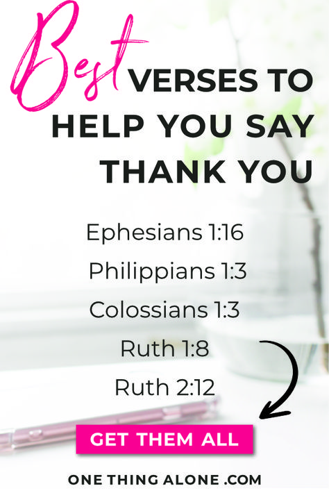 Do you want to express sincere thanks to someone in your life? These Bible verses will help you say thank you and show your gratitude to those in your life. Grab this ultimate Scripture list for saying thank you, here! || One Thing Alone #bibleverses #scripture #onethingalone Thank You Quotes Gratitude Christian, Verses For Thank You Cards, Thank You Bible Verse Scriptures, Bible Study Leader Thank You, Thank You For Your Help Quotes Gratitude, Thank You Verses Bible, Scripture For Teachers Appreciation, Gifting A Bible Message, Thank You Verses For Cards