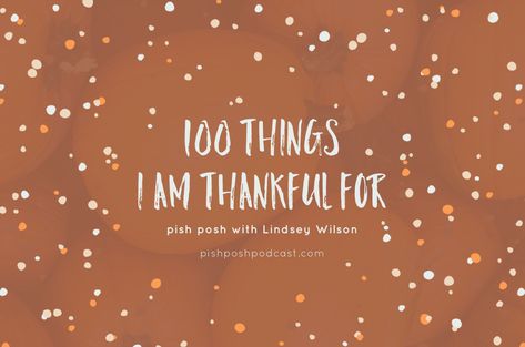 I decided to write down a list of one hundred people, places, or things that I am thankful for so that I have it to look back on whenever I want to. This list is going to tell you a lot about me from my favorite foods to weather to artists to places to activities. I do not think that these lists of what we are thankful for need to be 100% serious or profound; a lot of the things on my list are silly but I am still thankful for them! Things I Am Thankful For List, Things I Am Thankful For, What I’m Thankful For, What Am I Thankful For, Things To Be Thankful For List Of, Thankful List Ideas, What Are You Thankful For, Things To Be Thankful For, I Am Thankful For