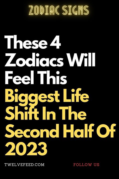 These 4 Zodiacs Will Feel This Biggest Life Shift In The Second Half Of 2023 Gemini Horoscope Today, Zodiac Compatibility Chart, Zodiac Signs Characteristics, Astrology Today, Horoscope Love Matches, Libra Life, Aquarius Life, Zodiac Signs Chart, Capricorn Life