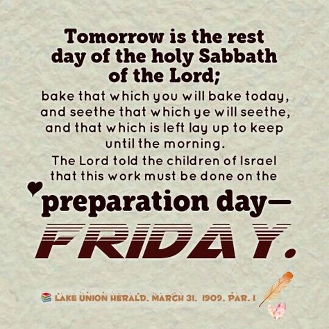 Friday Sabbath Preparation Day, Preparation Day Sabbath, Sabbath Preparation Day, Sabbath Preparation, Sabbath Blessings, Happy Sabbath Quotes, Friday Inspirational Quotes, Sabbath Quotes, Thursday Greetings