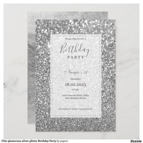 Silver Birthday Party, Glitter Sweet 16, Glitter Birthday Party, Bling Party, Glitter Birthday Parties, Glamour Party, Glitter Baby Shower, Silver Invitation, Glitter Invitations