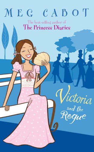 Book: Victoria and the Rogue by Meg Cabot Meg Cabot, Find A Husband, Romantic Novel, 24th Birthday, Buy Books, Princess Diaries, Amazon Book Store, Historical Romance, Online Bookstore